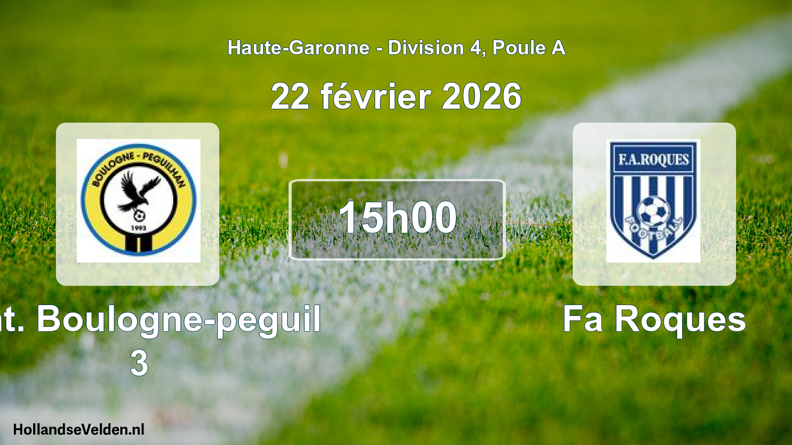 Scheduled Match: Ent. Boulogne-peguil 3 - Fa Roques (22 February 2026)