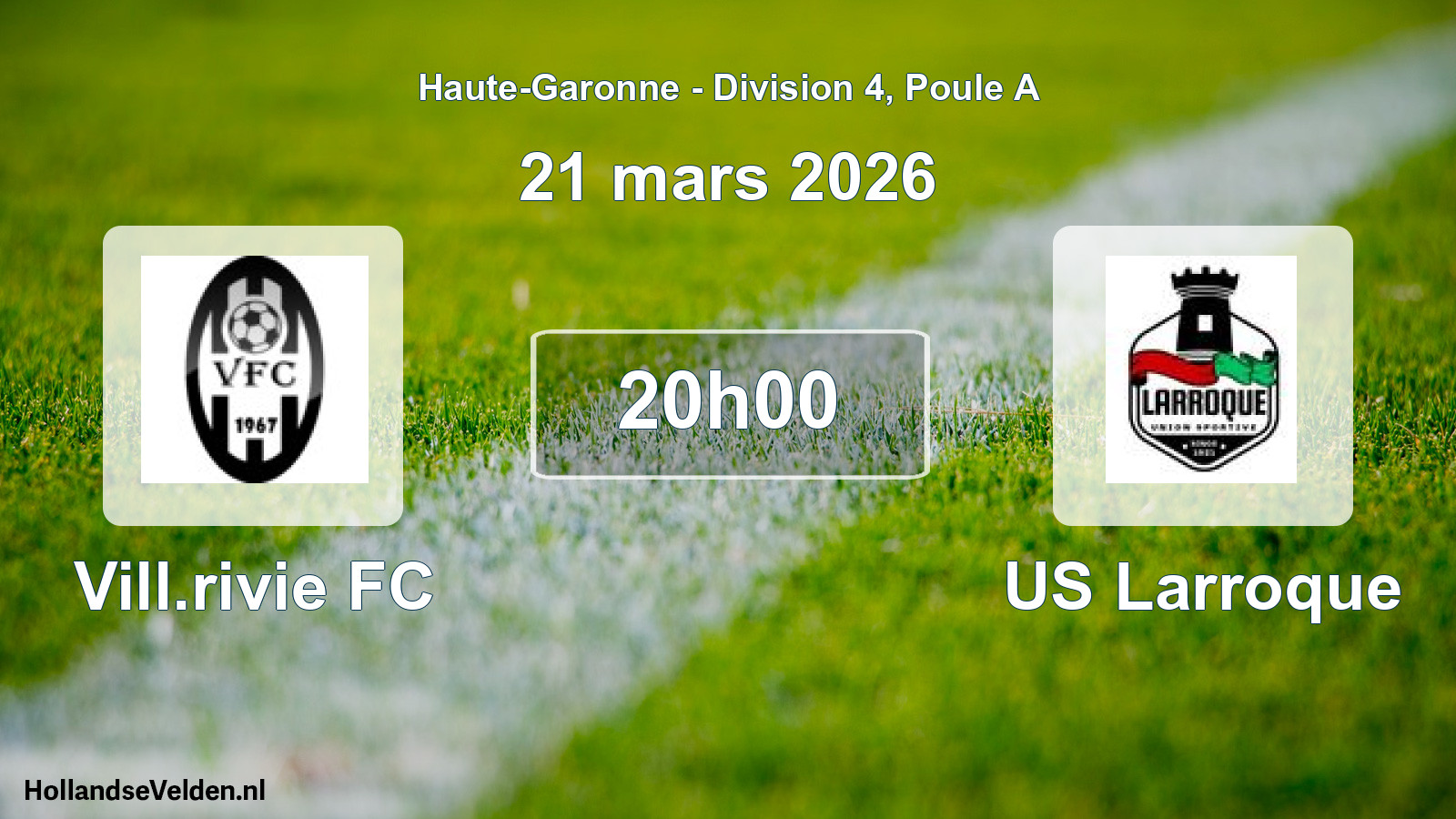 Scheduled Match: Vill.rivie FC - US Larroque (21 March 2026)