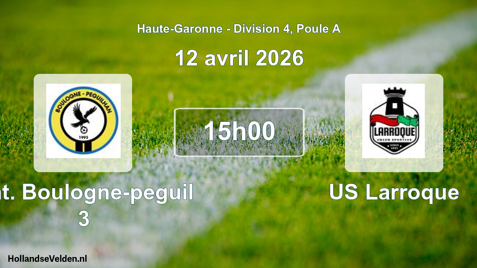 Scheduled Match: Ent. Boulogne-peguil 3 - US Larroque (12 April 2026)