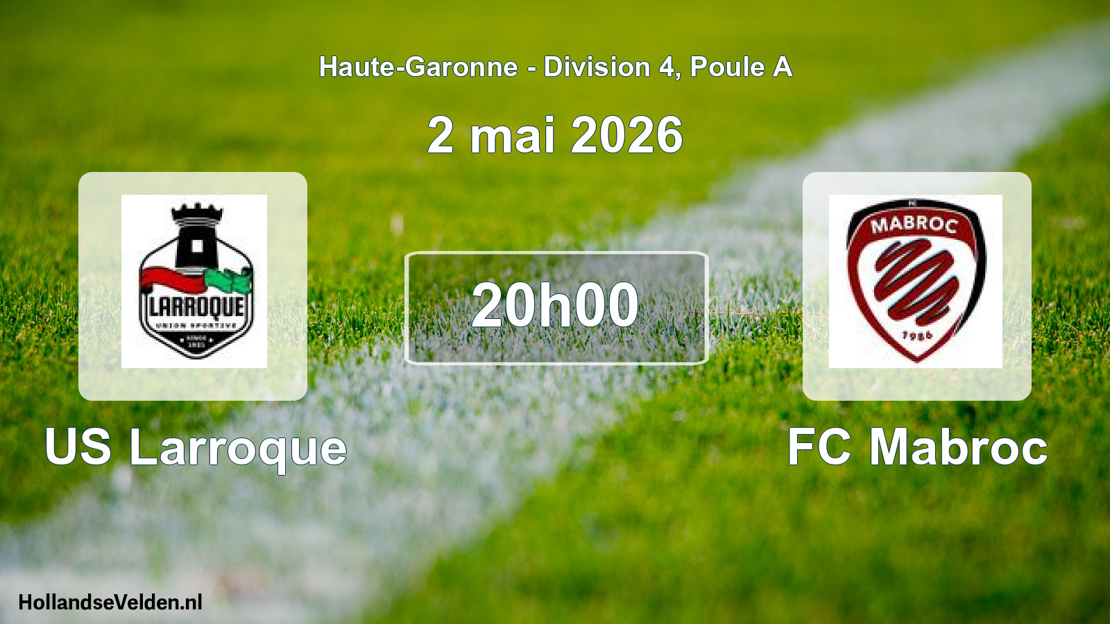 Scheduled Match: US Larroque - FC Mabroc (2 May 2026)