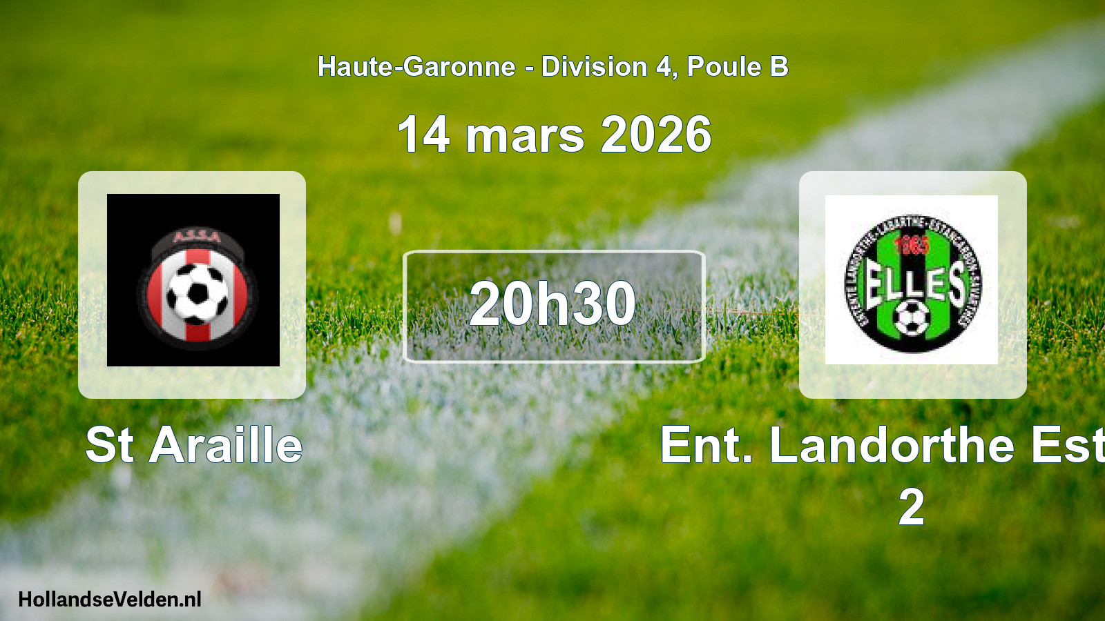 Match programmé: St Araille - Ent. Landorthe Estan 2 (14 mars 2026)