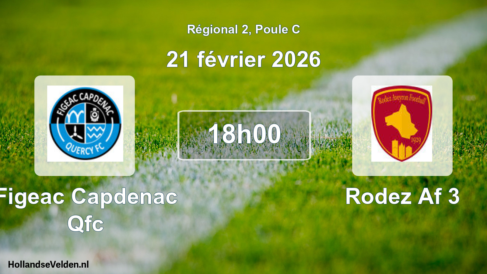 Scheduled Match: Figeac Capdenac Qfc - Rodez Af 3 (21 February 2026)