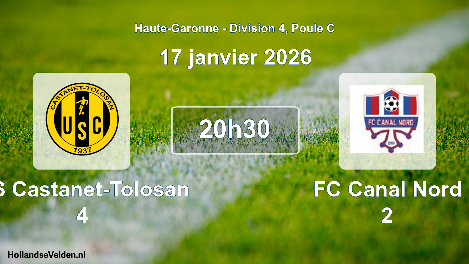 Scheduled Match: US Castanet-Tolosan 4 - FC Canal Nord 2 (17 January 2026)