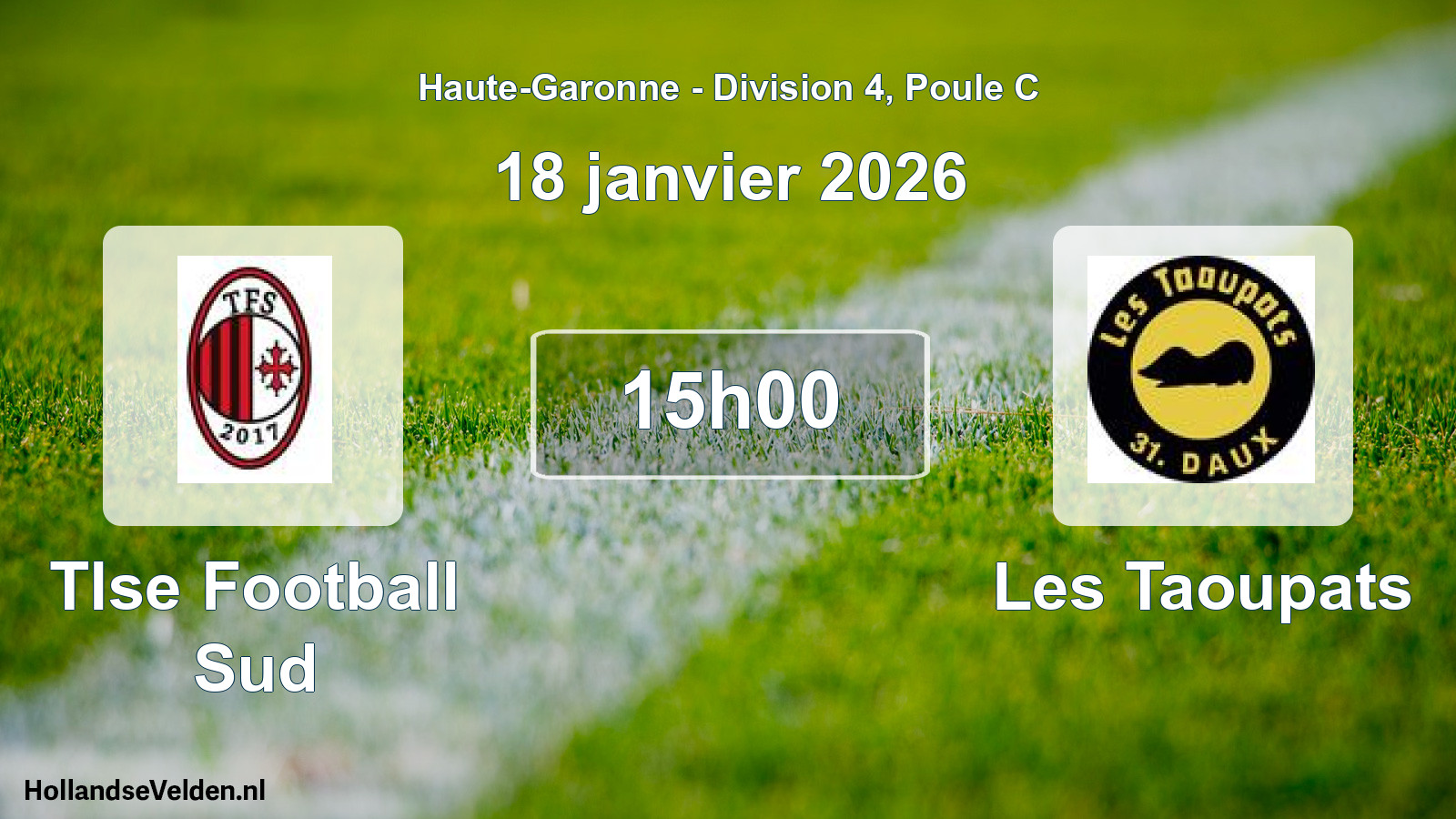 Match programmé: Tlse Football Sud - Les Taoupats (18 janvier 2026)