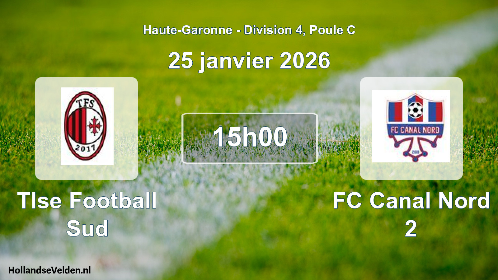 Scheduled Match: Tlse Football Sud - FC Canal Nord 2 (25 January 2026)