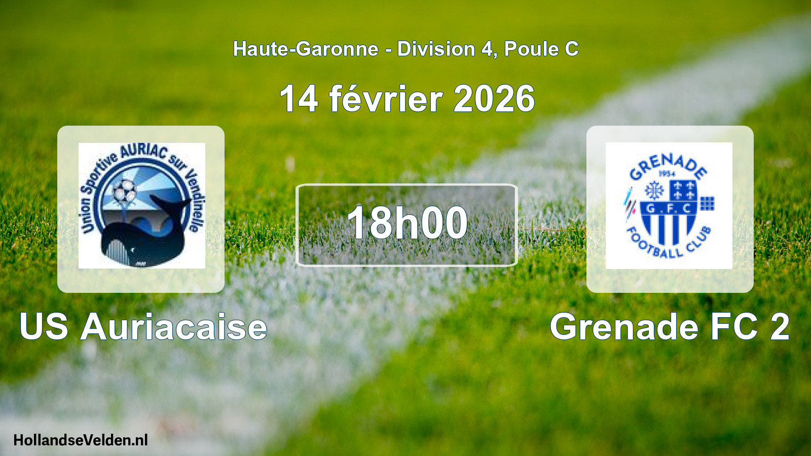 Scheduled Match: US Auriacaise - Grenade FC 2 (14 February 2026)