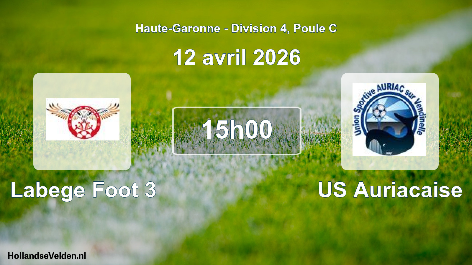 Scheduled Match: Labege Foot 3 - US Auriacaise (12 April 2026)