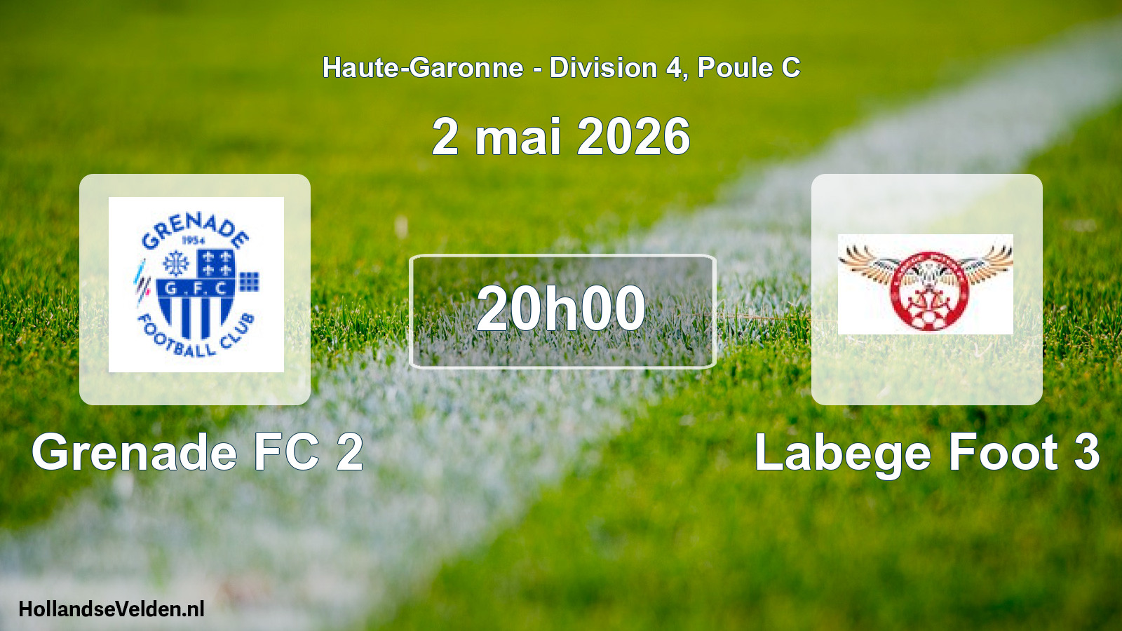 Geplande wedstrijd: Grenade FC 2 - Labege Foot 3 (2 mei 2026)