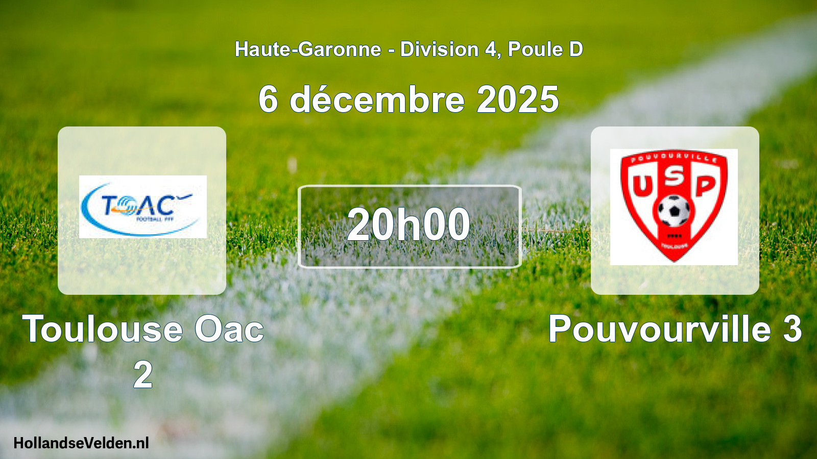 Scheduled Match: Toulouse Oac 2 - Pouvourville 3 (6 December 2025)