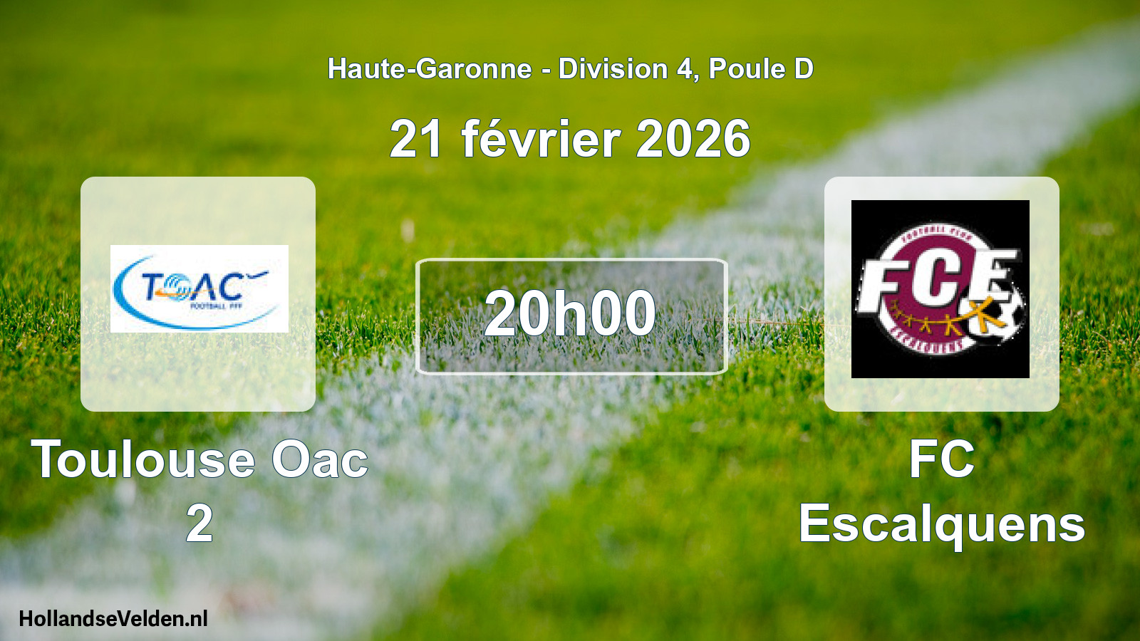 Scheduled Match: Toulouse Oac 2 - FC Escalquens (21 February 2026)