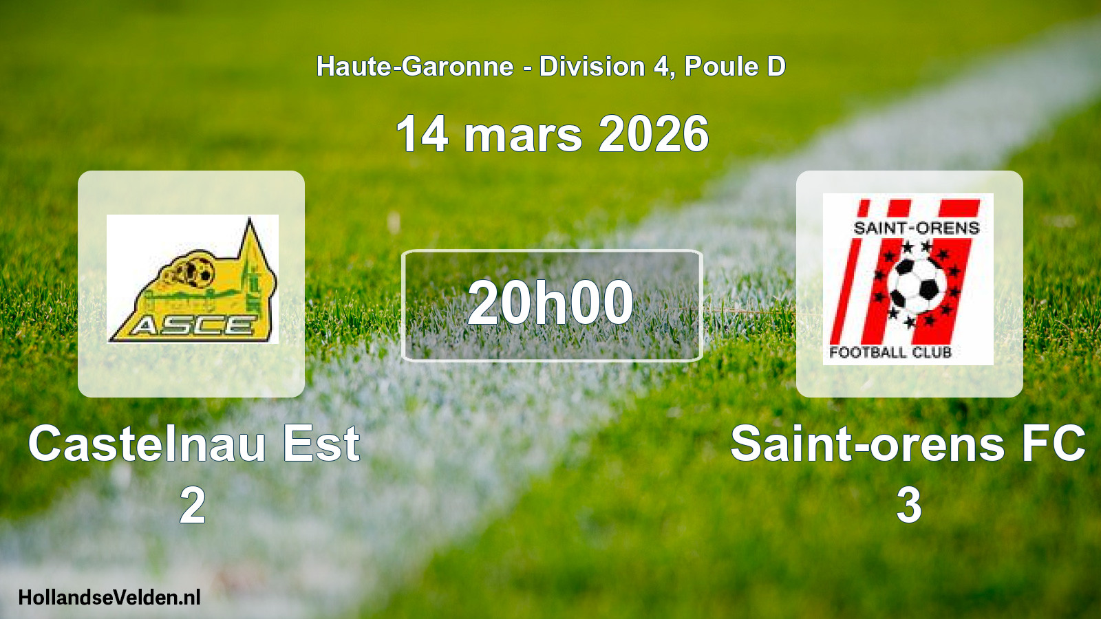 Scheduled Match: Castelnau Est 2 - Saint-orens FC 3 (14 March 2026)