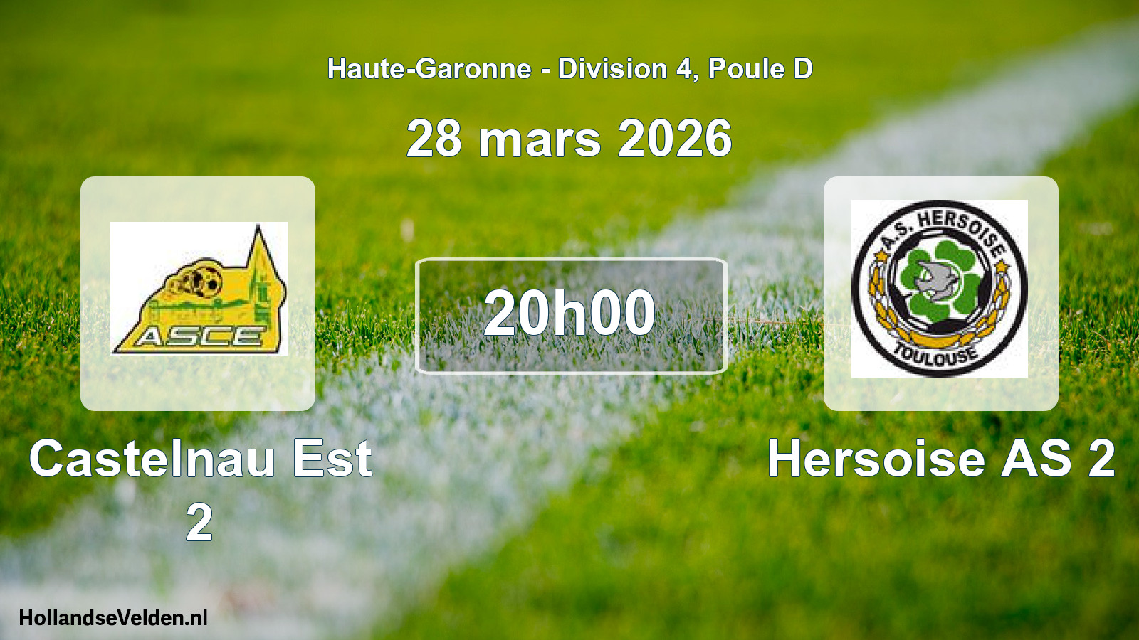 Match programmé: Castelnau Est 2 - Hersoise AS 2 (28 mars 2026)