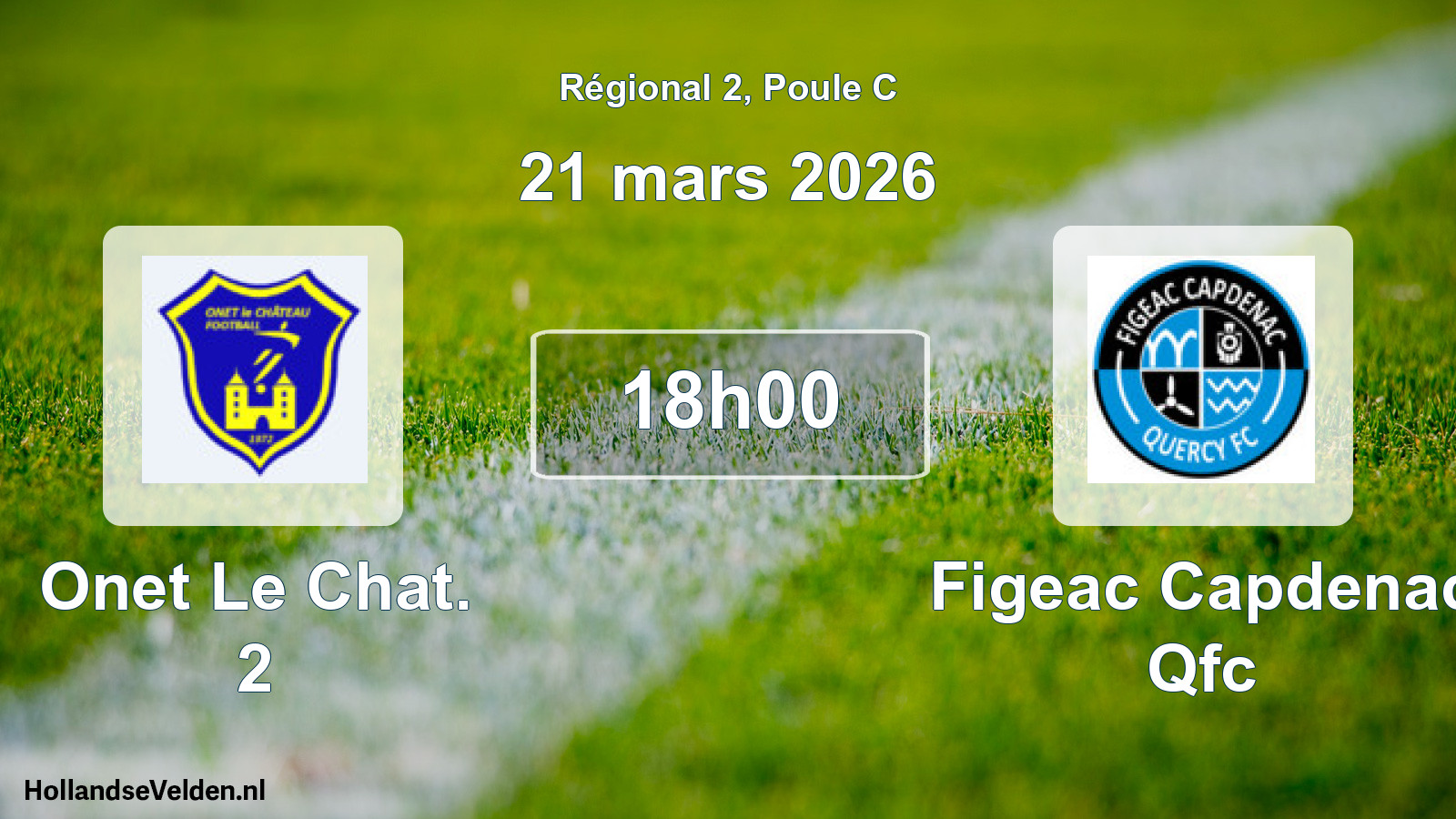 Geplande wedstrijd: Onet Le Chat. 2 - Figeac Capdenac Qfc (21 mars 2026)