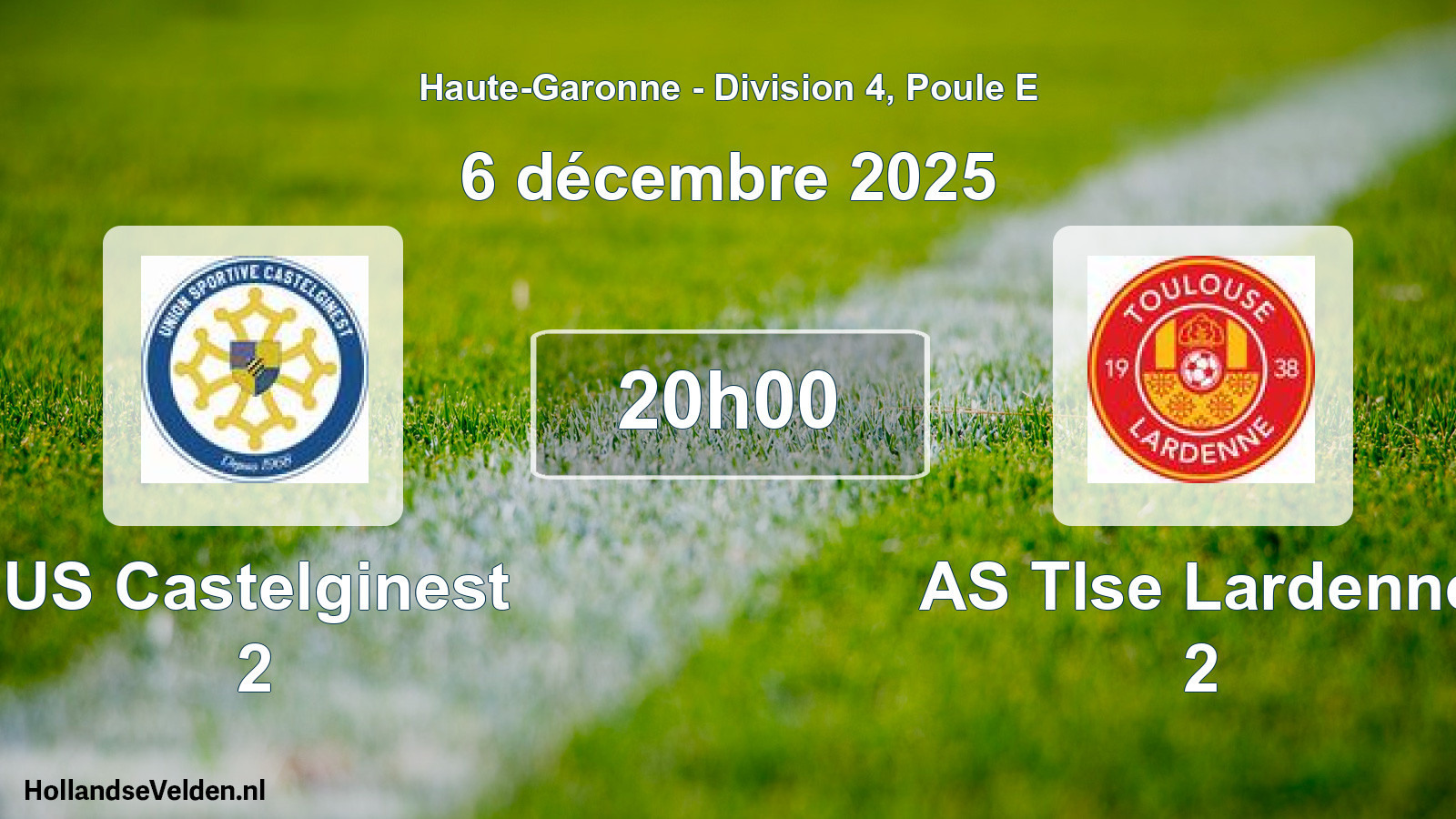 Scheduled Match: US Castelginest 2 - AS Tlse Lardenne 2 (6 December 2025)