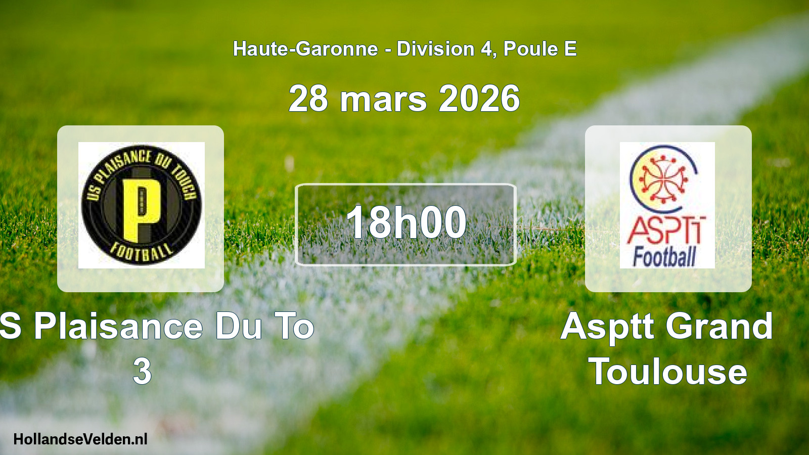 Scheduled Match: US Plaisance Du To 3 - Asptt Grand Toulouse (28 March 2026)