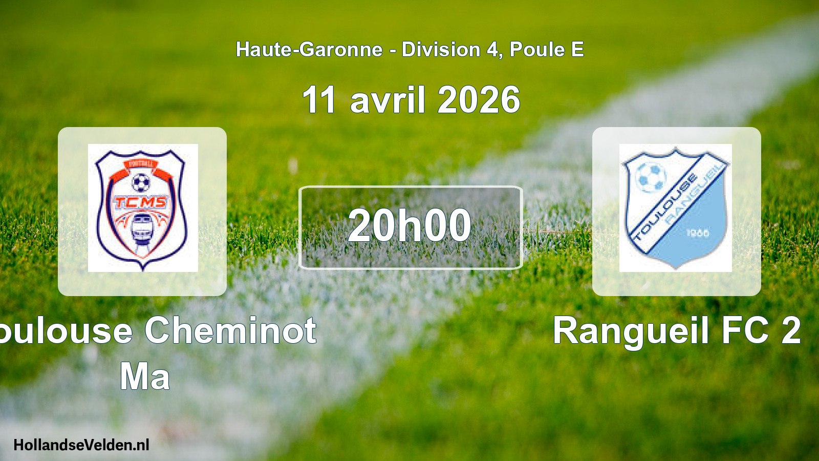 Geplande wedstrijd: Toulouse Cheminot Ma - Rangueil FC 2 (11 april 2026)