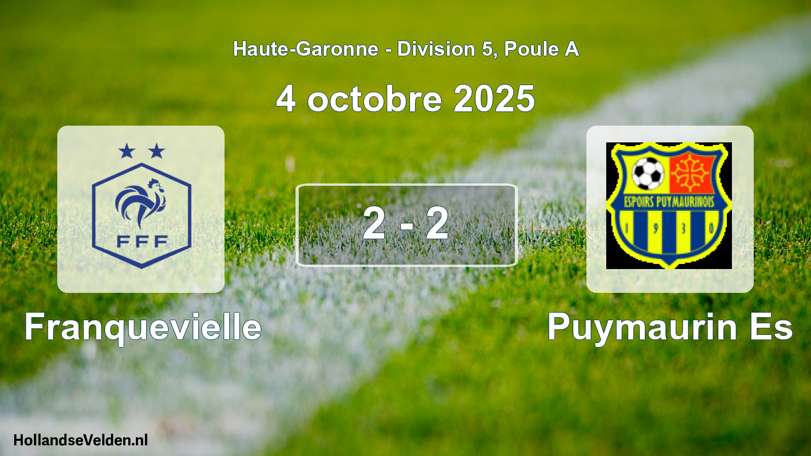 Total number of matches played: Franquevielle - Puymaurin Es 2 - 2 (4 October 2025)