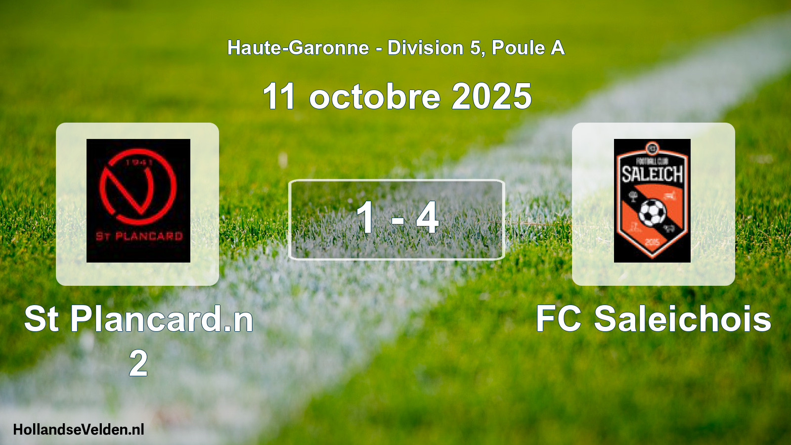 Match joué: St Plancard.n 2 - FC Saleichois 1 - 4 (11 octobre 2025)