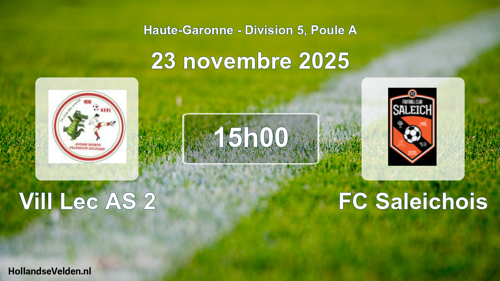 Match programmé: Vill Lec AS 2 - FC Saleichois (23 novembre 2025)