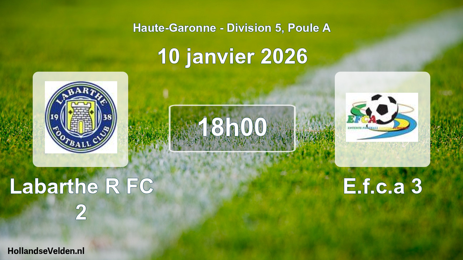 Scheduled Match: Labarthe R FC 2 - E.f.c.a 3 (10 January 2026)