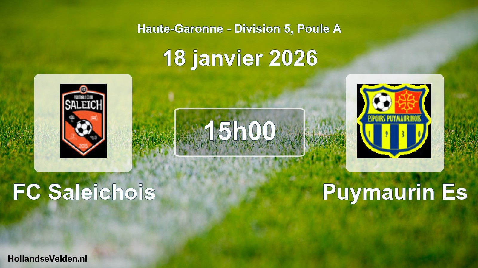 Match programmé: FC Saleichois - Puymaurin Es (18 janvier 2026)