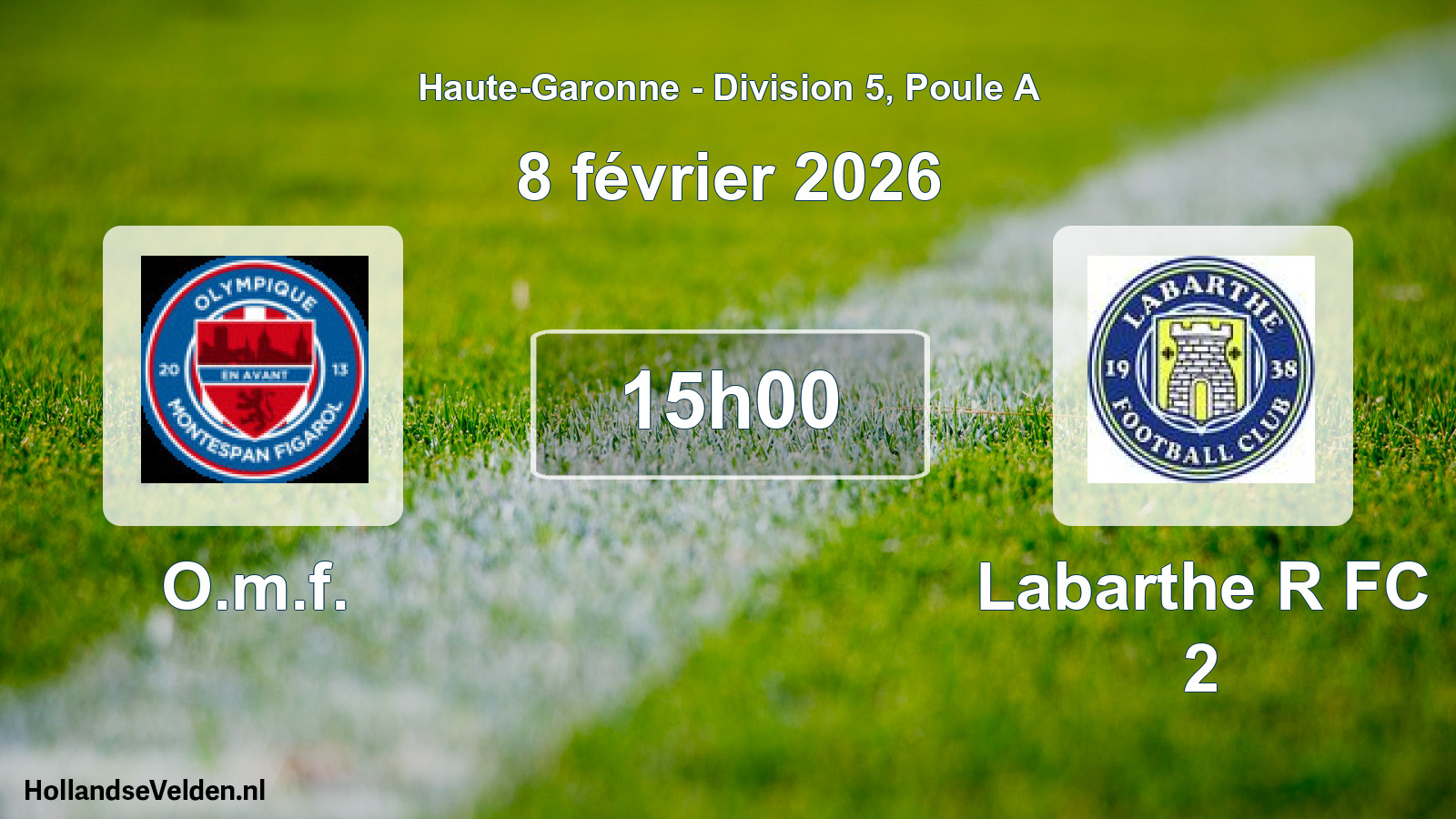 Match programmé: O.m.f. - Labarthe R FC 2 (8 février 2026)