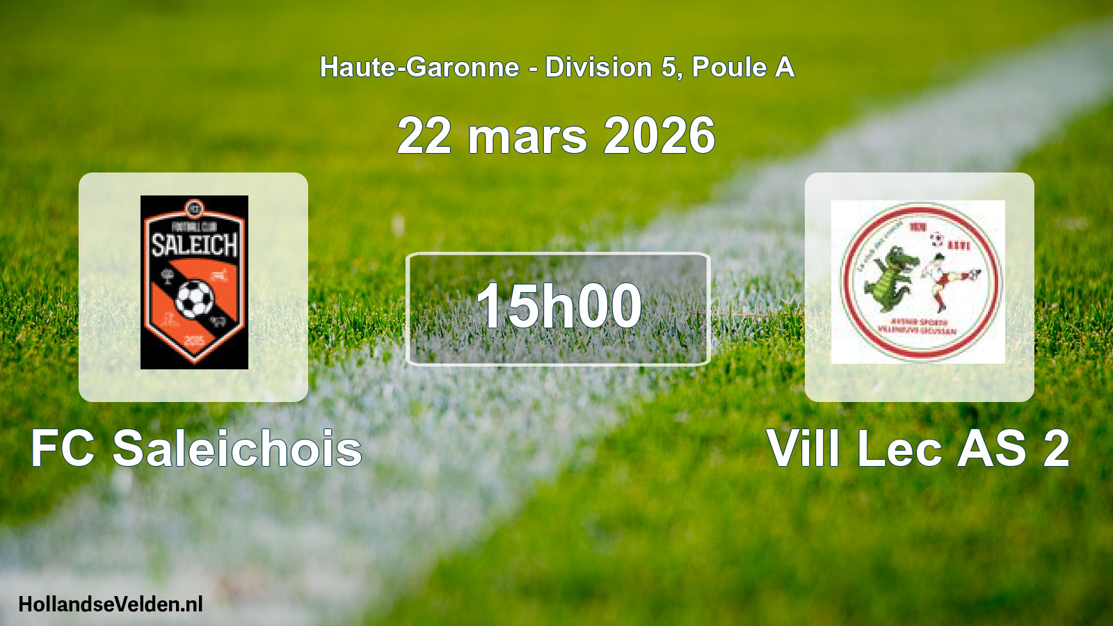 Scheduled Match: FC Saleichois - Vill Lec AS 2 (22 March 2026)