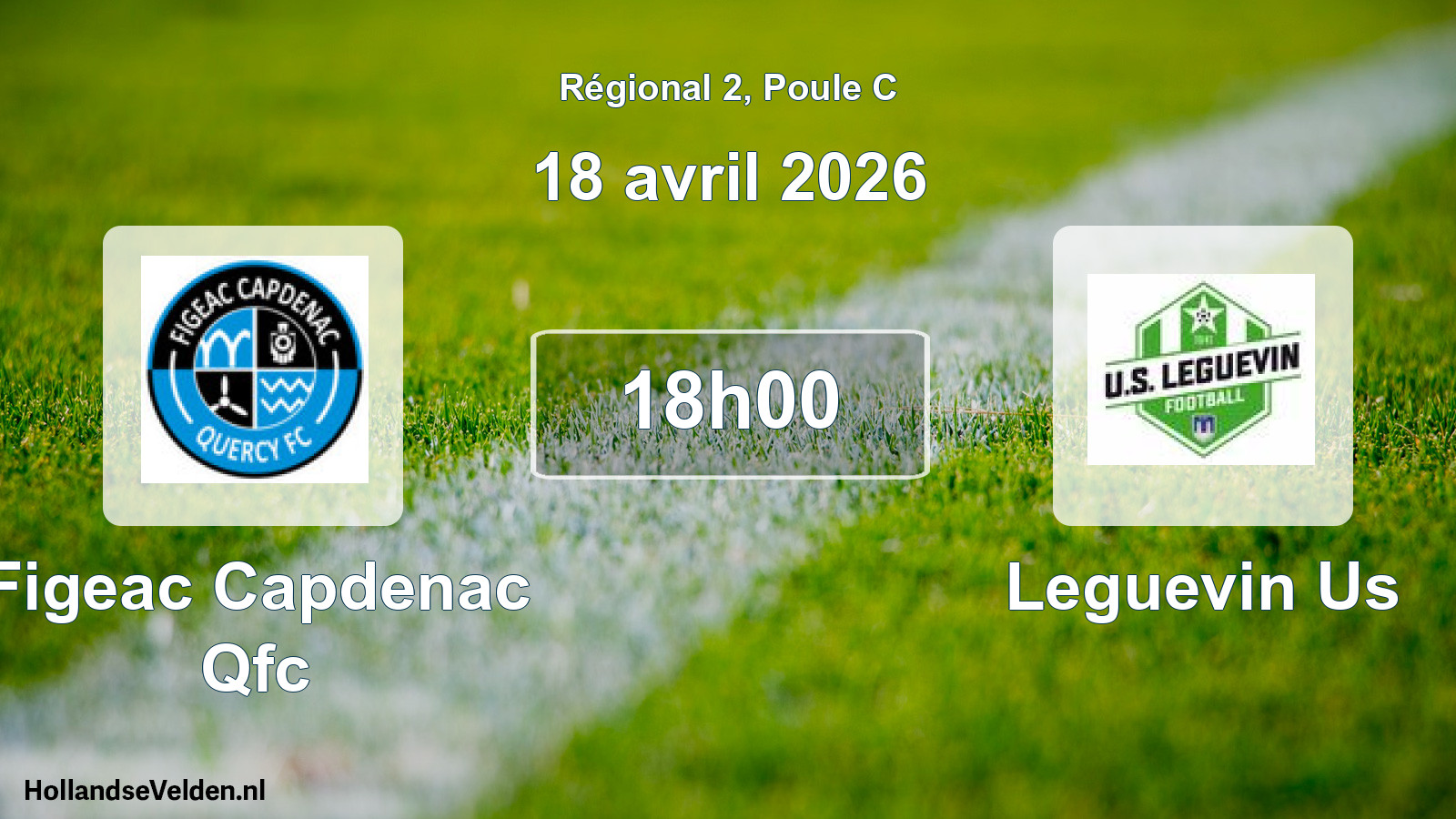 Geplande wedstrijd: Figeac Capdenac Qfc - Leguevin Us (18 avril 2026)