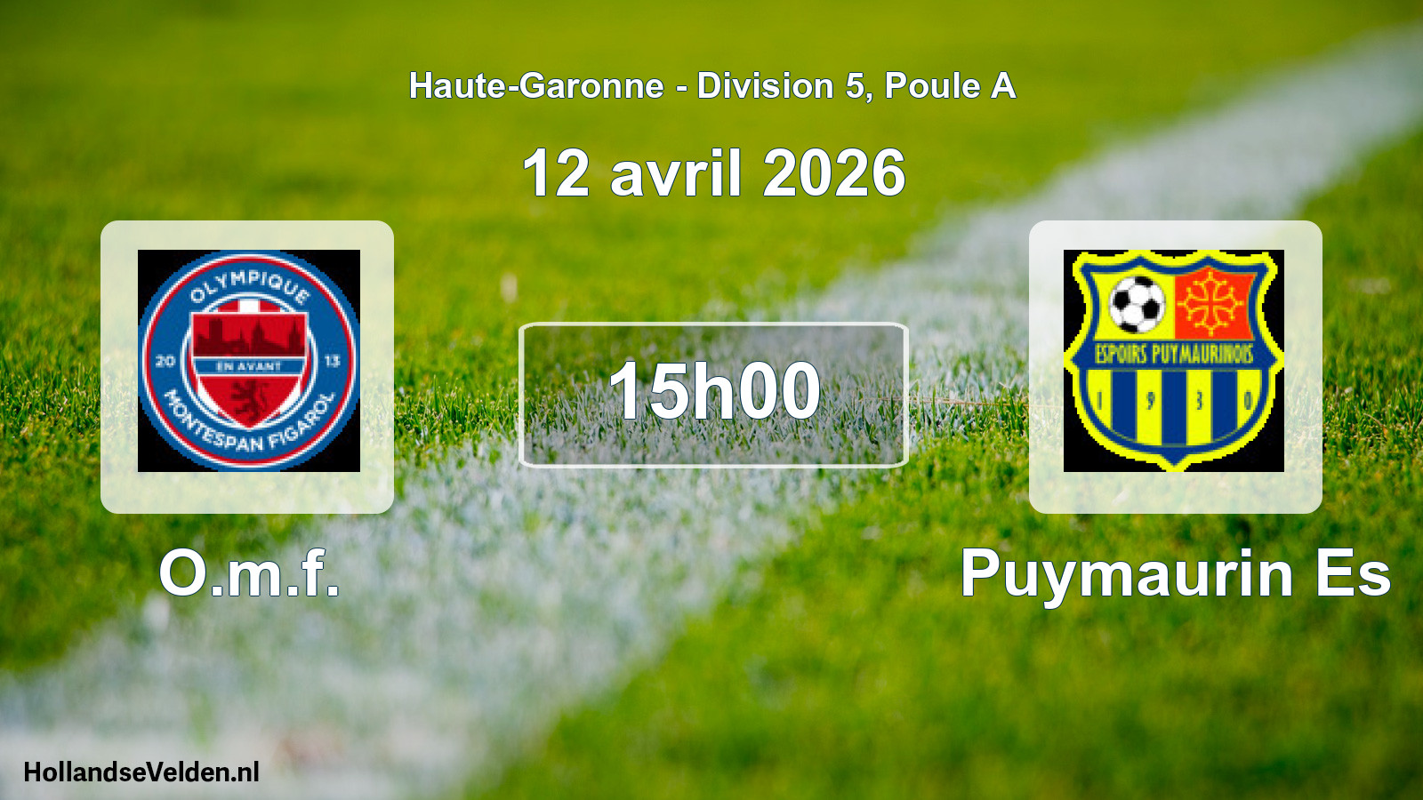 Scheduled Match: O.m.f. - Puymaurin Es (12 April 2026)