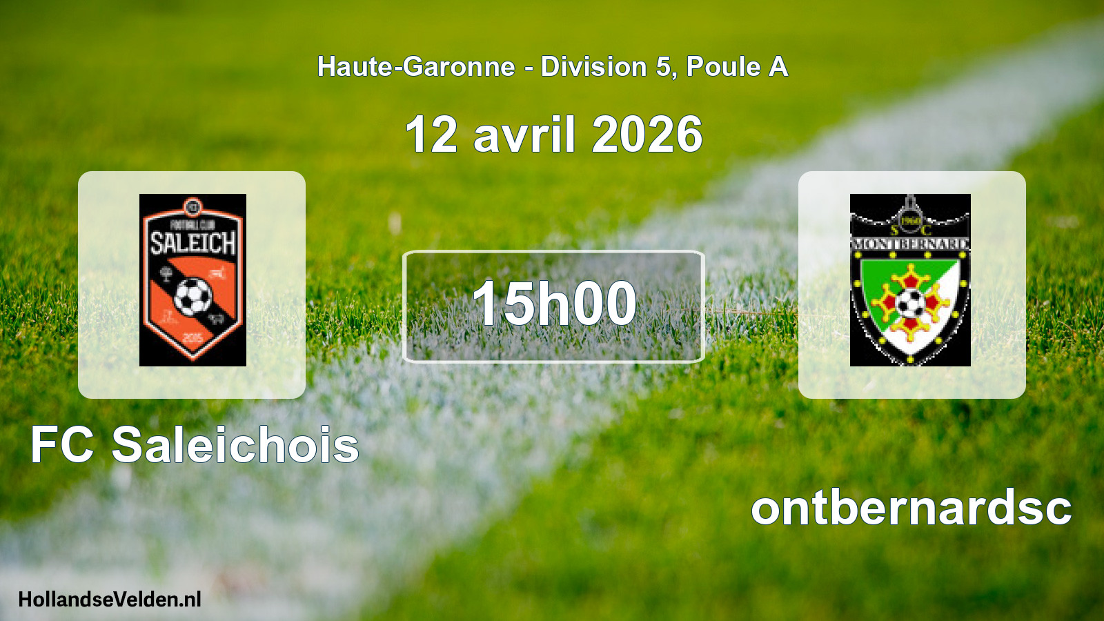 Scheduled Match: FC Saleichois - Montbernardsc (12 April 2026)