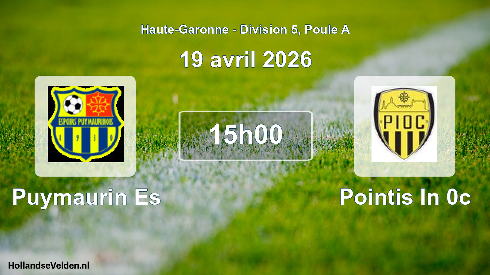Match programmé: Puymaurin Es - Pointis In 0c (19 avril 2026)