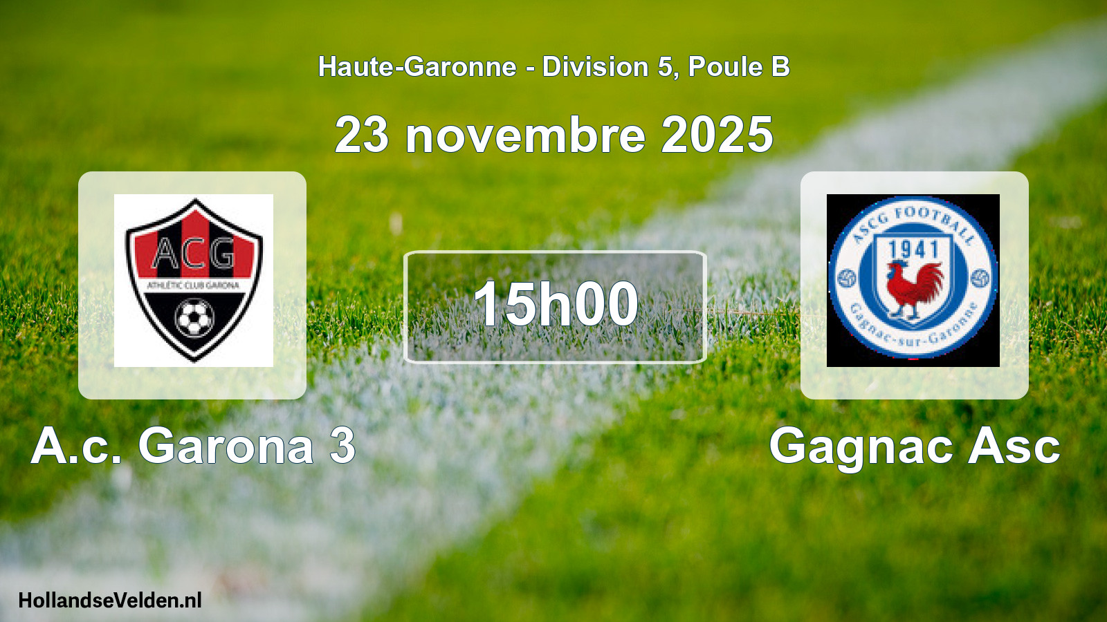 Match programmé: A.c. Garona 3 - Gagnac Asc (23 novembre 2025)