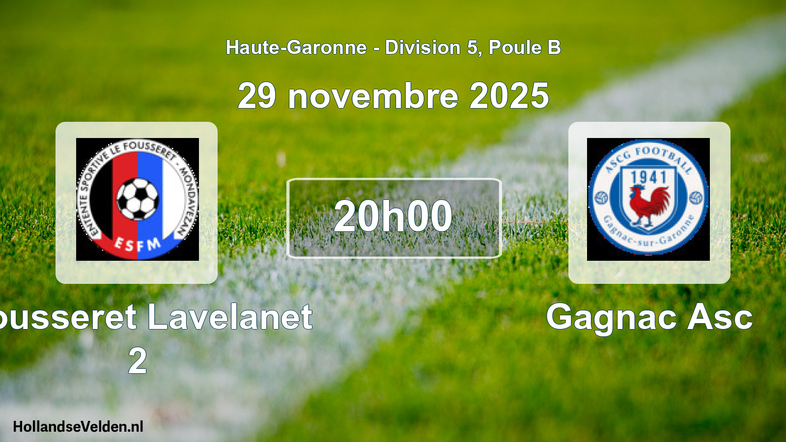 Geplande wedstrijd: Fousseret Lavelanet 2 - Gagnac Asc (29 november 2025)