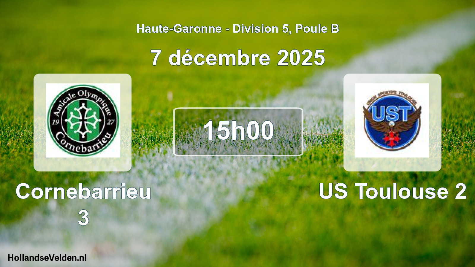 Scheduled Match: Cornebarrieu 3 - US Toulouse 2 (7 December 2025)