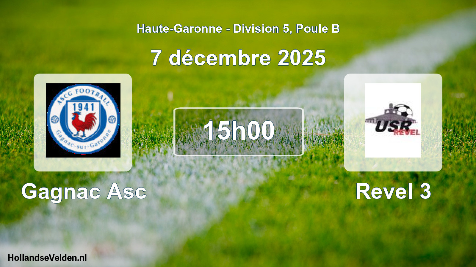 Scheduled Match: Gagnac Asc - Revel 3 (7 December 2025)