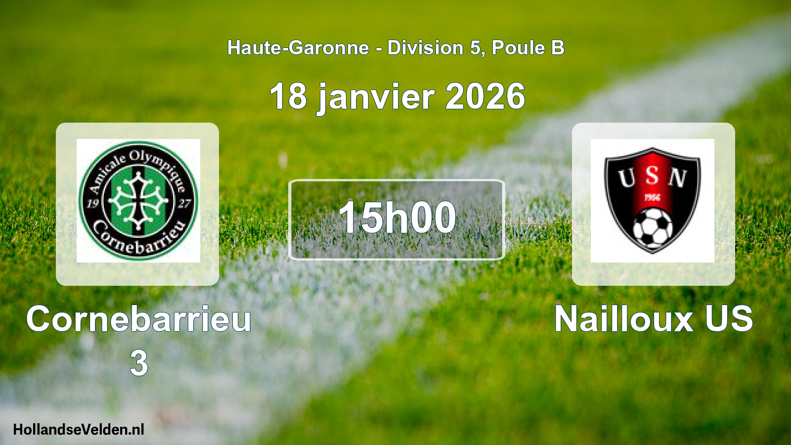Match programmé: Cornebarrieu 3 - Nailloux US (18 janvier 2026)