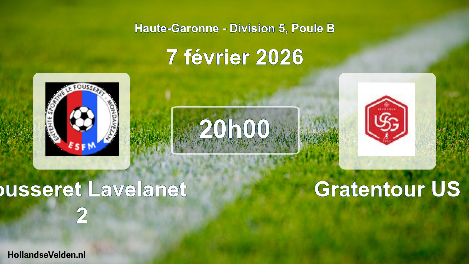 Scheduled Match: Fousseret Lavelanet 2 - Gratentour US (7 February 2026)