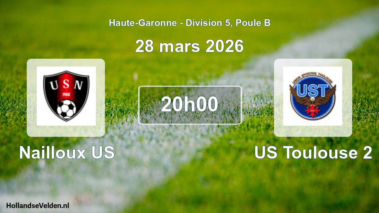 Scheduled Match: Nailloux US - US Toulouse 2 (28 March 2026)