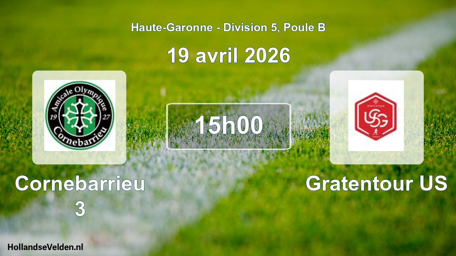 Match programmé: Cornebarrieu 3 - Gratentour US (19 avril 2026)