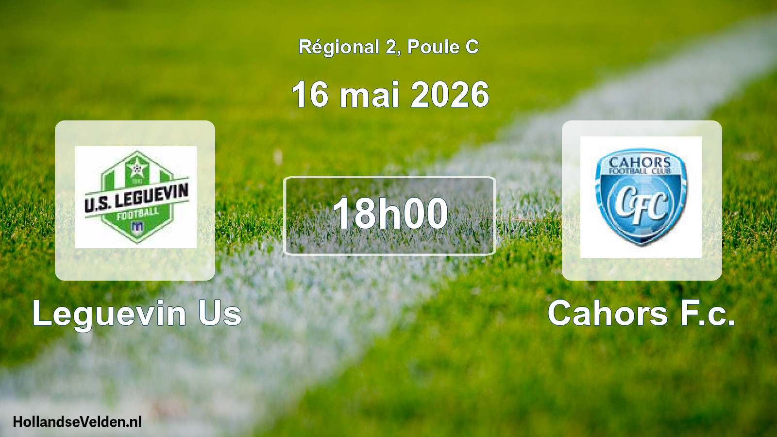 Geplande wedstrijd: Leguevin Us - Cahors F.c. (16 mai 2026)
