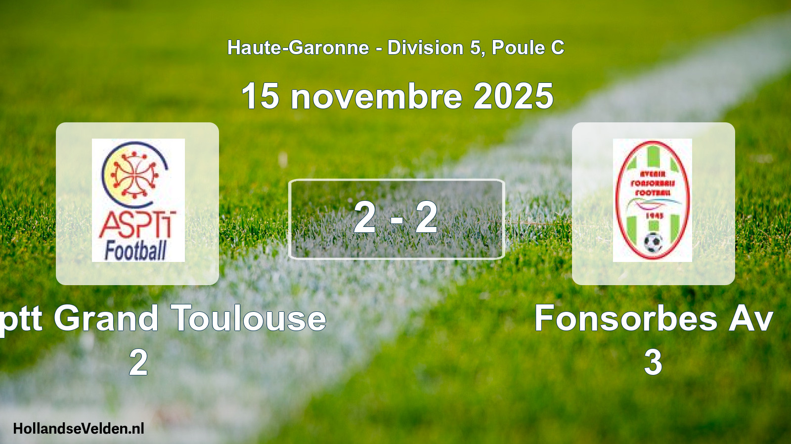 Match joué: Asptt Grand Toulouse 2 - Fonsorbes Av 3 2 - 2 (15 novembre 2025)