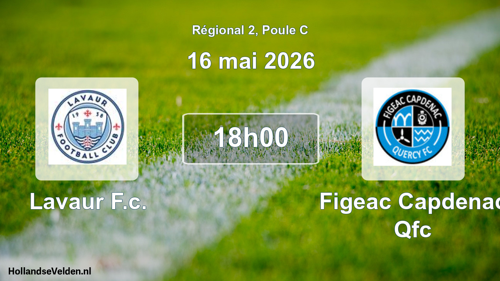 Geplande wedstrijd: Lavaur F.c. - Figeac Capdenac Qfc (16 mai 2026)