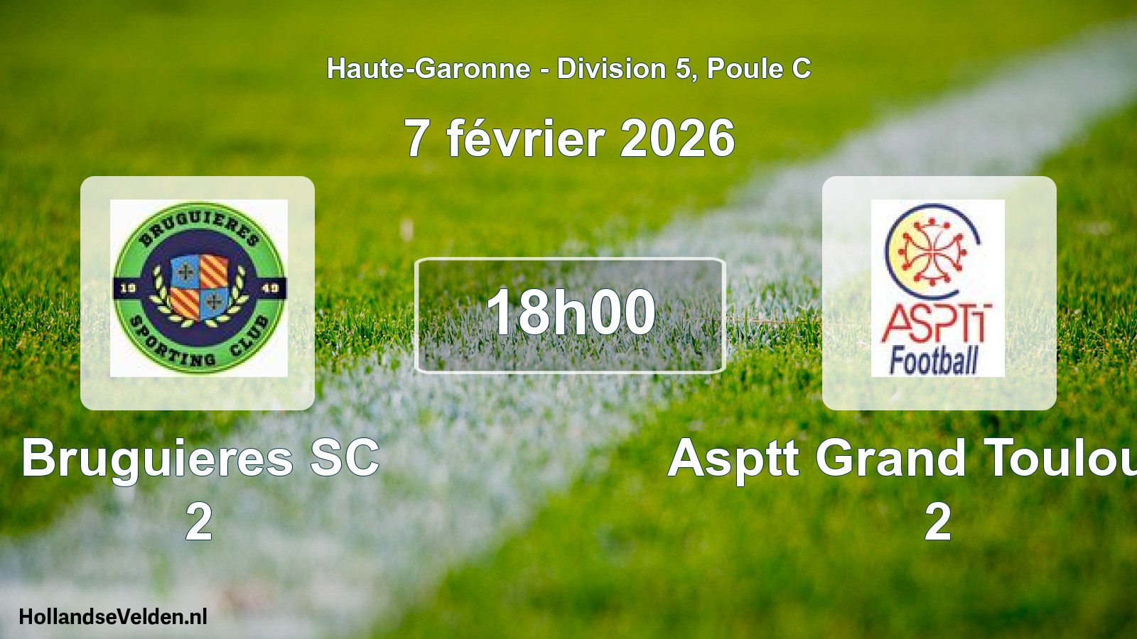 Match programmé: Bruguieres SC 2 - Asptt Grand Toulouse 2 (7 février 2026)