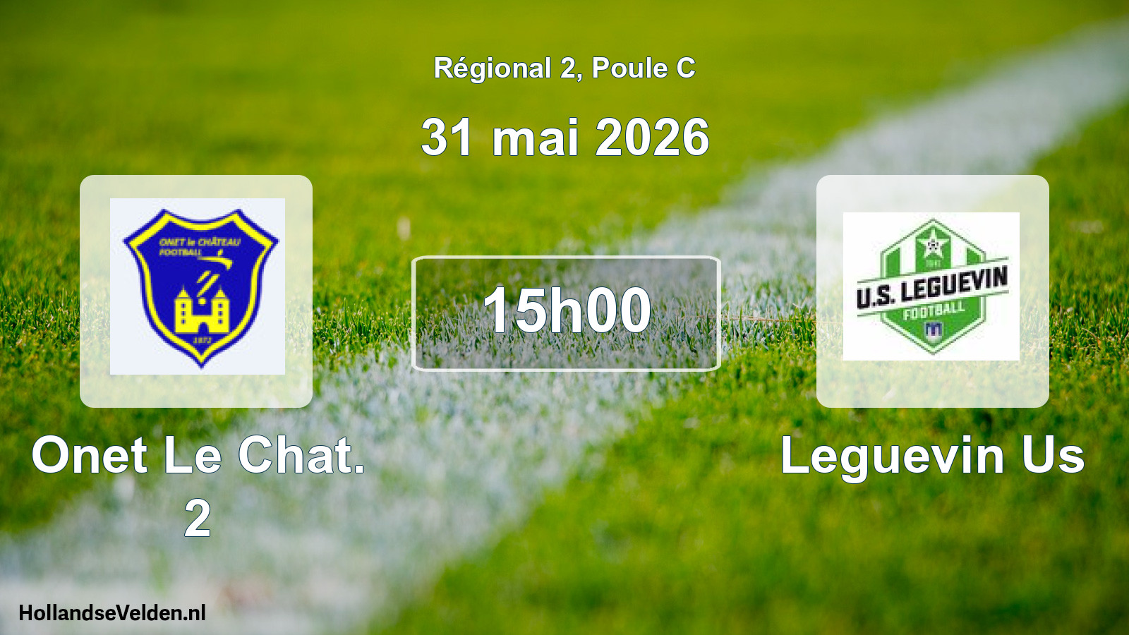 Geplande wedstrijd: Onet Le Chat. 2 - Leguevin Us (31 mai 2026)
