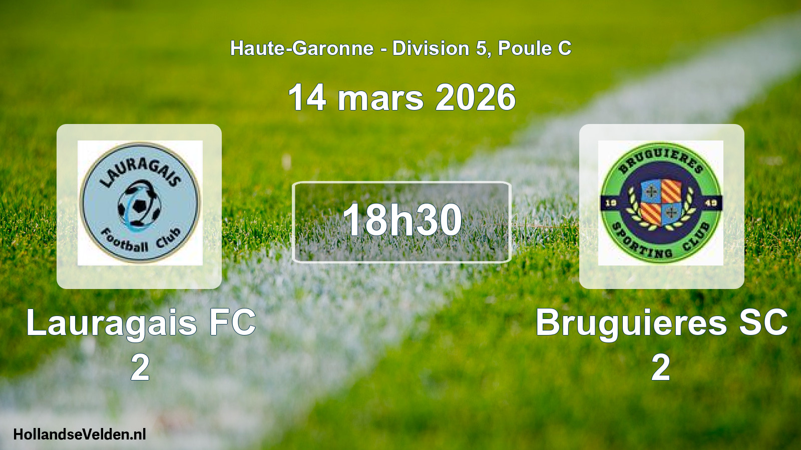 Match programmé: Lauragais FC 2 - Bruguieres SC 2 (14 mars 2026)