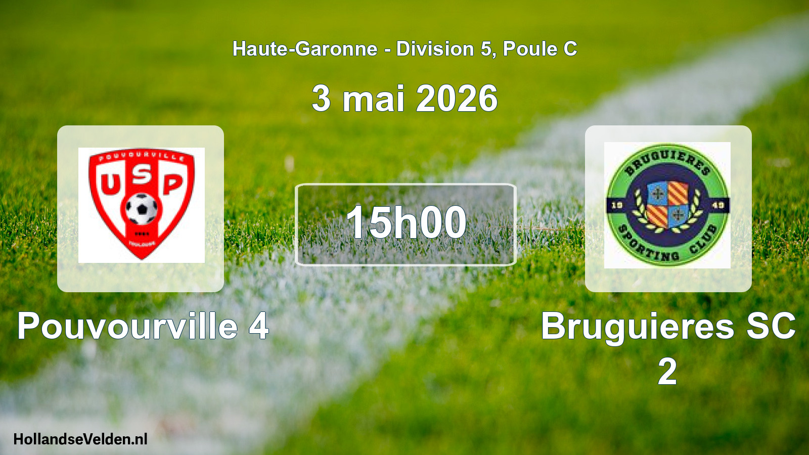 Geplande wedstrijd: Pouvourville 4 - Bruguieres SC 2 (3 mei 2026)
