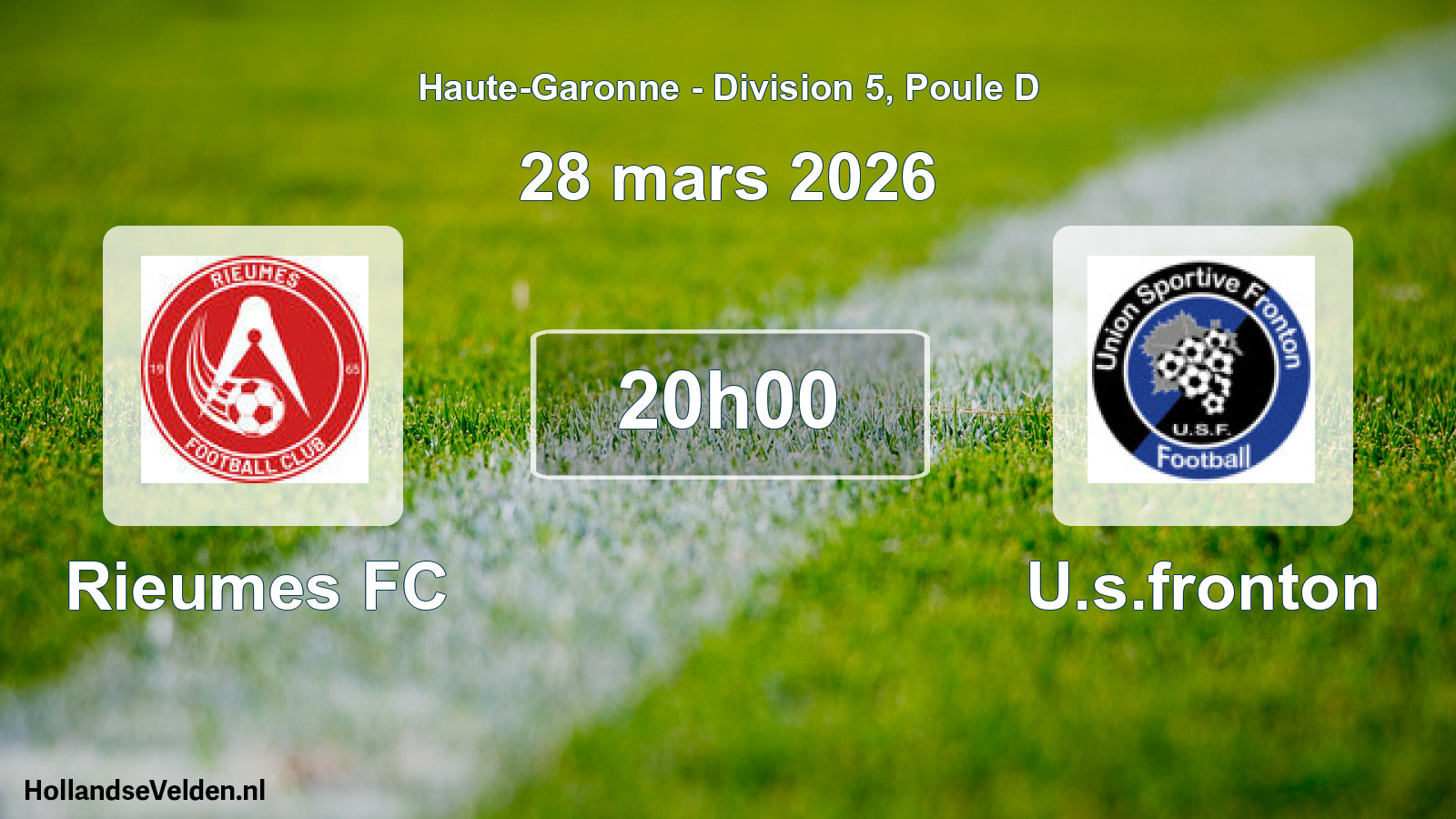 Scheduled Match: Rieumes FC - U.s.fronton (28 March 2026)