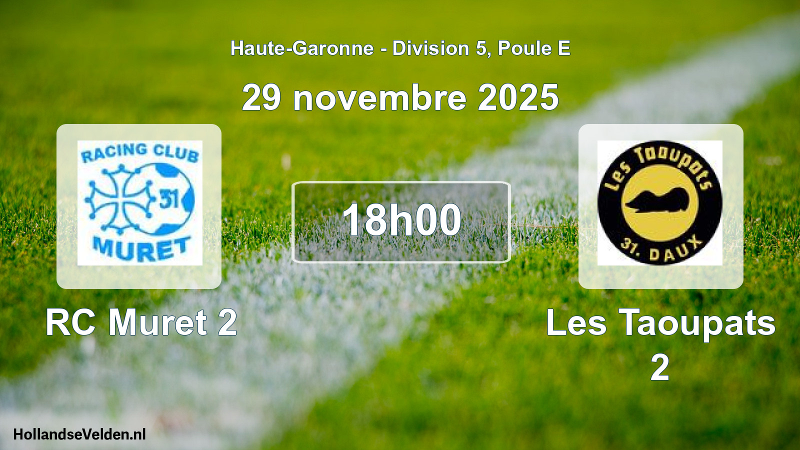 Geplande wedstrijd: RC Muret 2 - Les Taoupats 2 (29 november 2025)