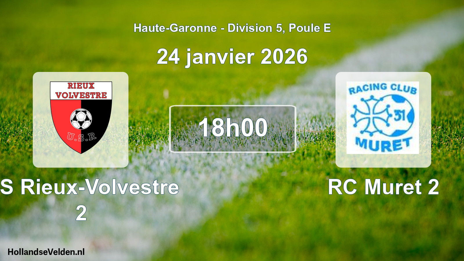Geplande wedstrijd: US Rieux-Volvestre 2 - RC Muret 2 (24 januari 2026)