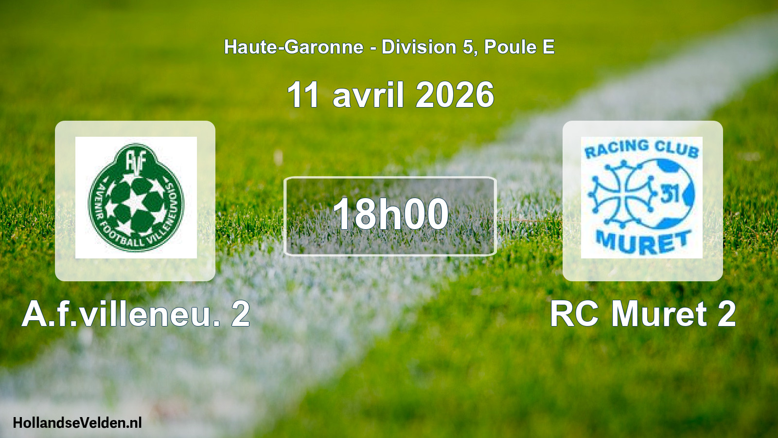 Match programmé: A.f.villeneu. 2 - RC Muret 2 (11 avril 2026)